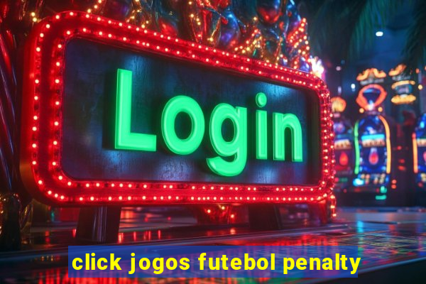 click jogos futebol penalty